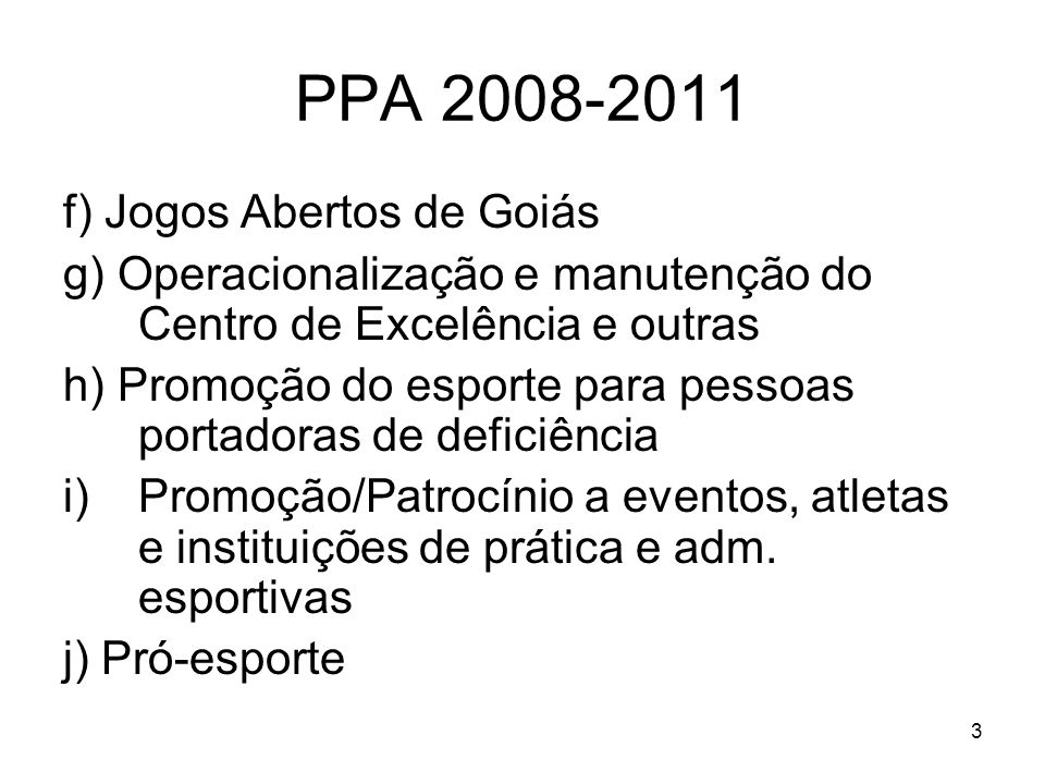 PPA f) Jogos Abertos de Goiás