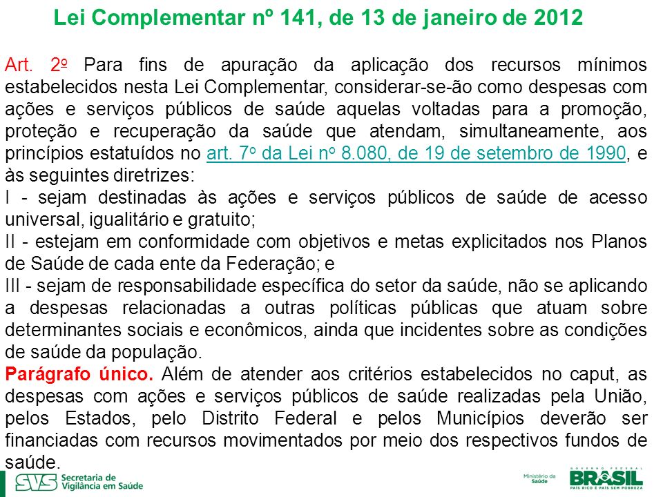 Lei Complementar nº 141, de 13 de janeiro de 2012