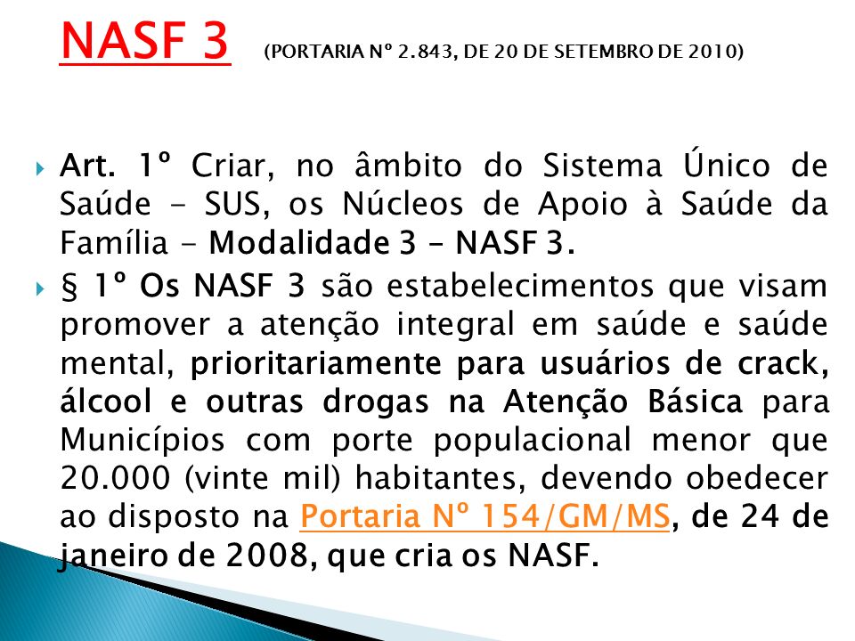 NASF 3 (PORTARIA Nº 2.843, DE 20 DE SETEMBRO DE 2010)
