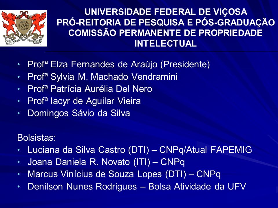Profª Elza Fernandes de Araújo (Presidente)