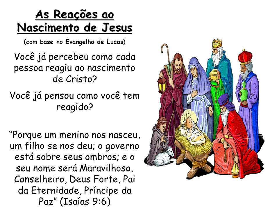 As Reações ao Nascimento de Jesus (com base no Evangelho de Lucas)
