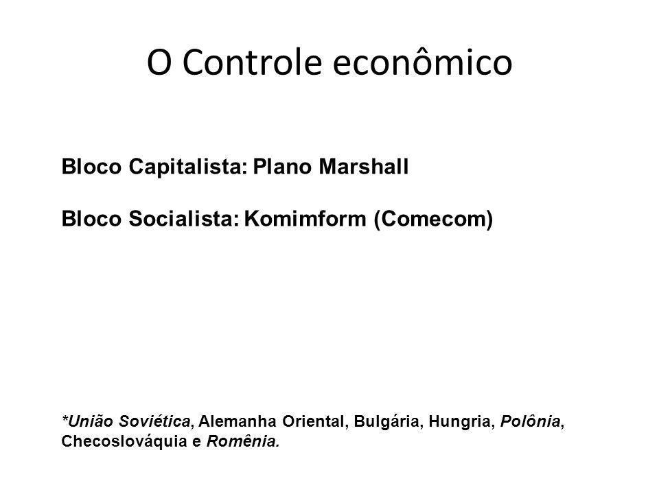 O Controle econômico Bloco Capitalista: Plano Marshall