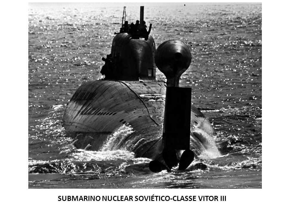 SUBMARINO NUCLEAR SOVIÉTICO-CLASSE VITOR III