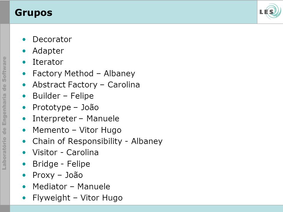 Grupos Decorator Adapter Iterator Factory Method – Albaney