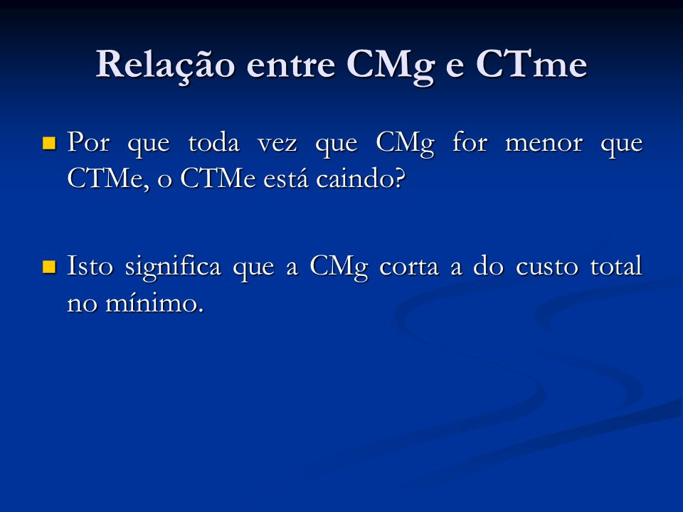 Relação entre CMg e CTme
