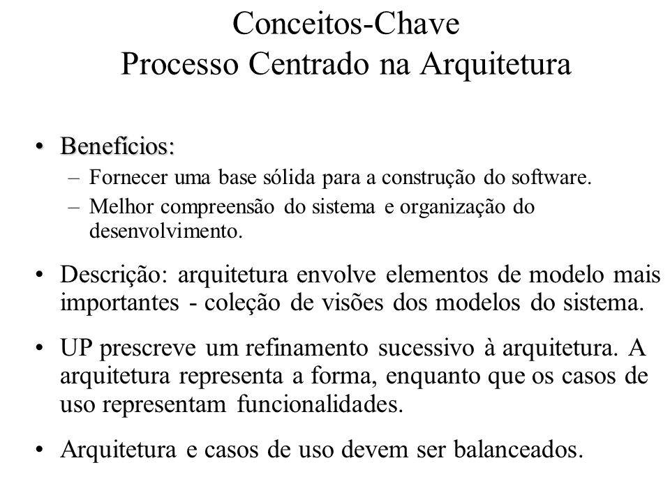 Conceitos-Chave Processo Centrado na Arquitetura