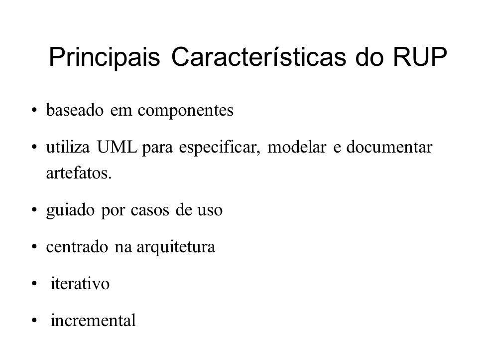 Principais Características do RUP