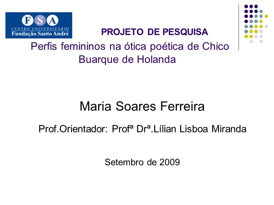 Prof.Orientador: Profª Drª.Lílian Lisboa Miranda