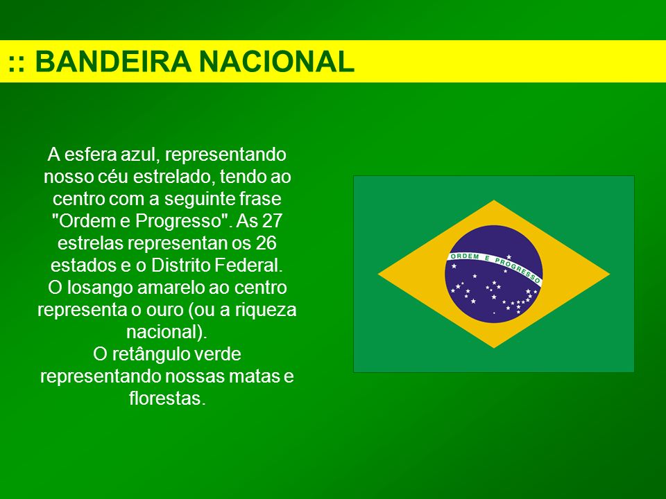 :: BANDEIRA NACIONAL