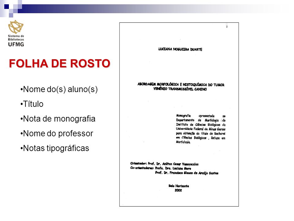 FOLHA DE ROSTO Nome do(s) aluno(s) Título Nota de monografia