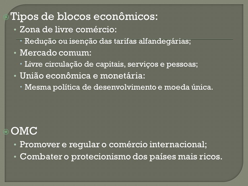 Tipos de blocos econômicos: