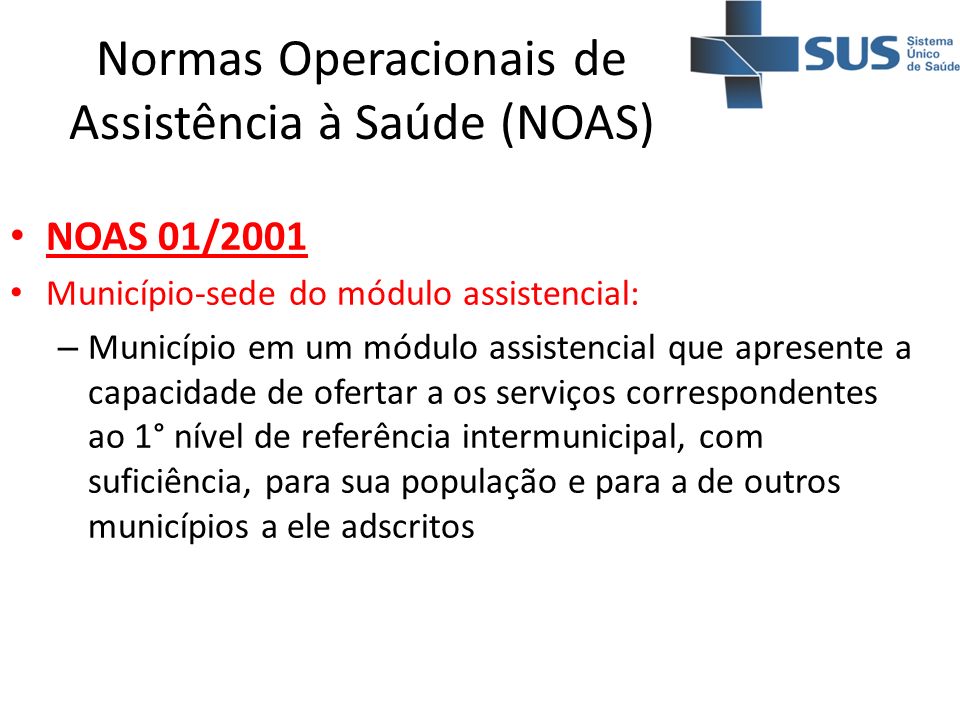 Normas Operacionais de Assistência à Saúde (NOAS)