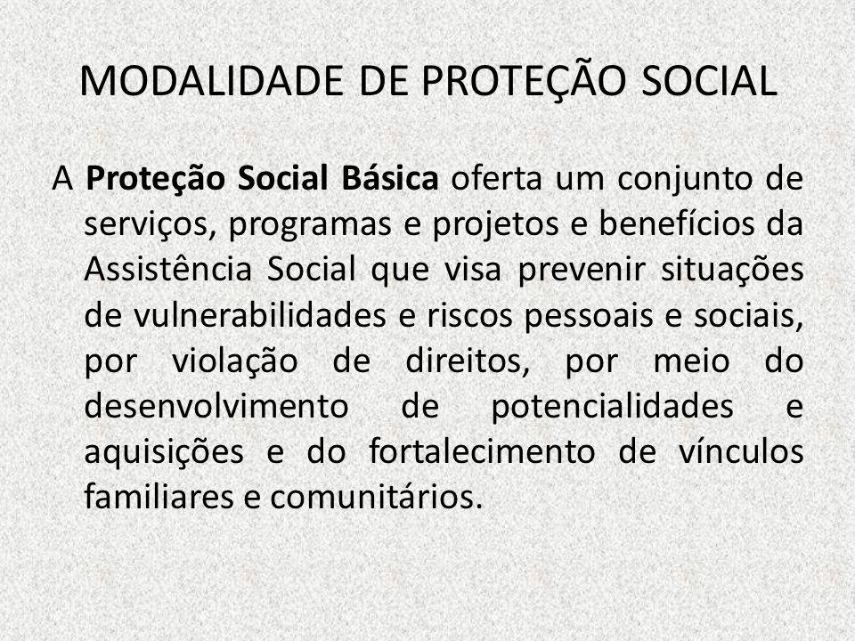 MODALIDADE DE PROTEÇÃO SOCIAL