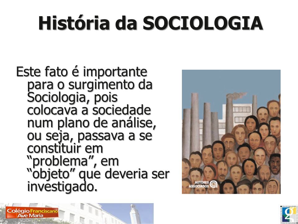História da SOCIOLOGIA