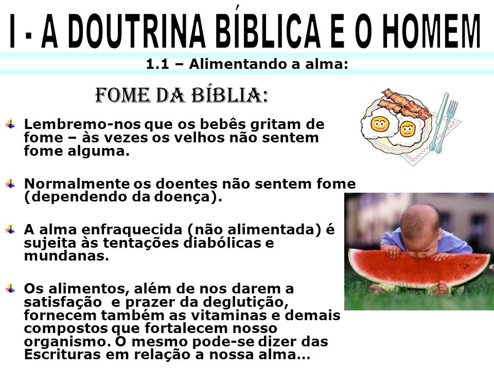 I - A DOUTRINA BÍBLICA E O HOMEM