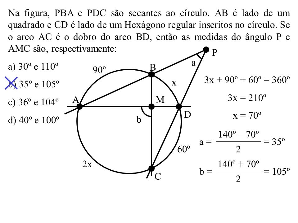 Na figura, PBA e PDC são secantes ao círculo