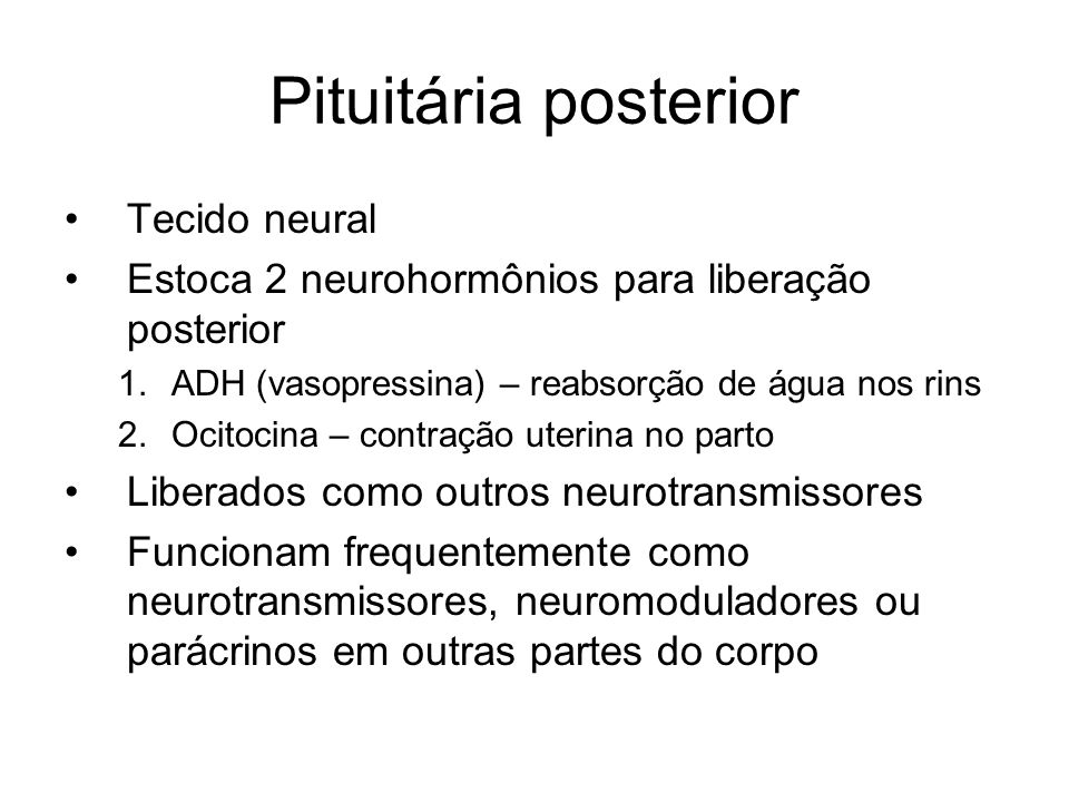 Pituitária posterior Tecido neural