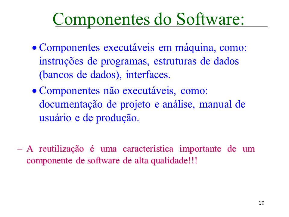Componentes do Software: