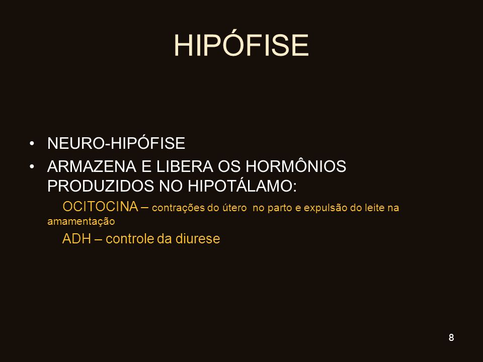 HIPÓFISE NEURO-HIPÓFISE