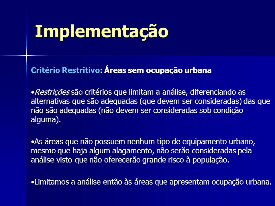 Implementação Critério Restritivo: Áreas sem ocupação urbana