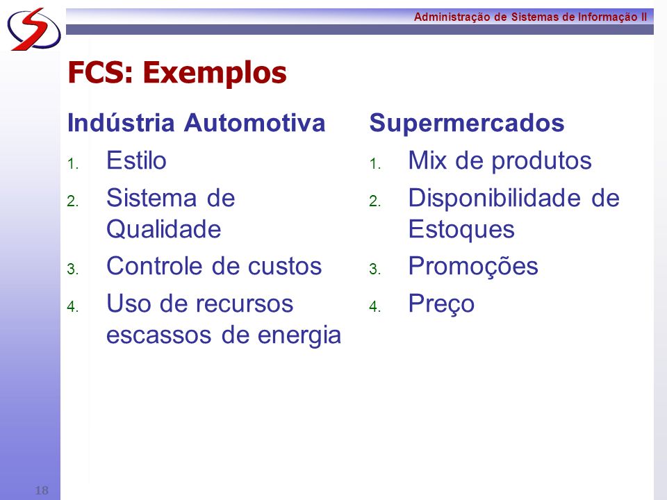 FCS: Exemplos Indústria Automotiva Estilo Sistema de Qualidade