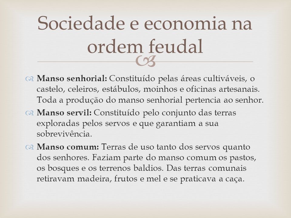 Sociedade e economia na ordem feudal