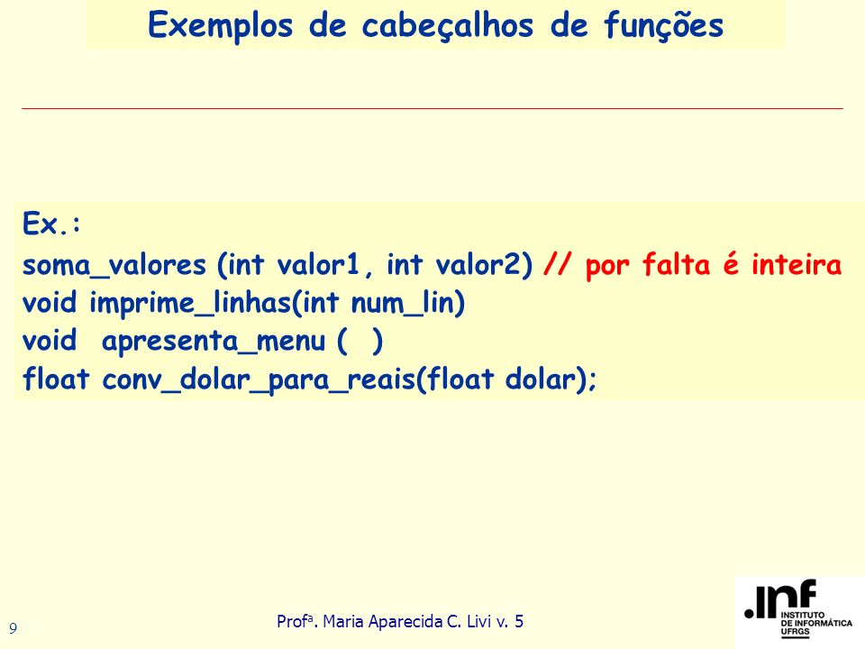 Exemplos de cabeçalhos de funções