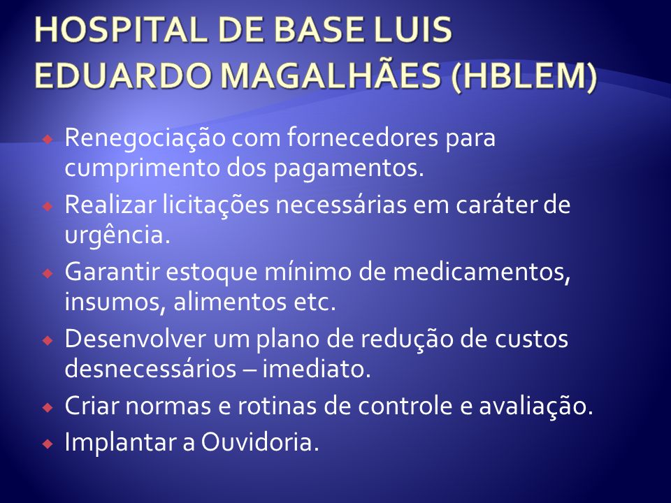 HOSPITAL DE BASE LUIS EDUARDO MAGALHÃES (HBLEM)