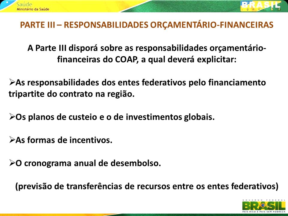 PARTE III – RESPONSABILIDADES ORÇAMENTÁRIO-FINANCEIRAS