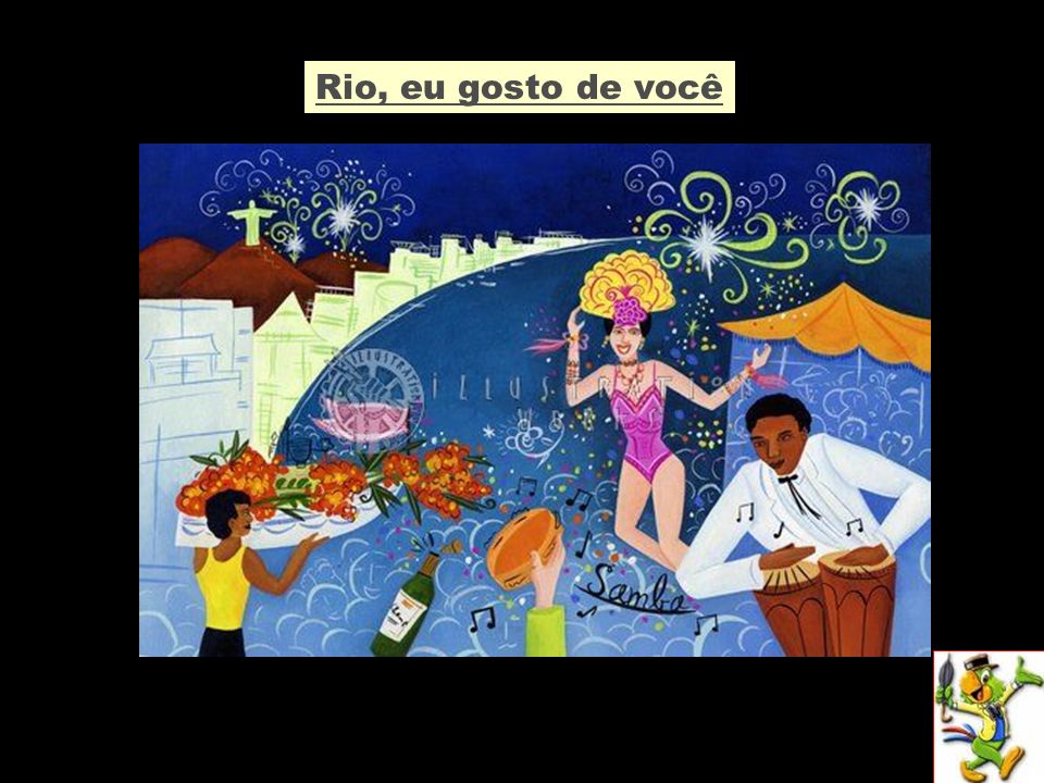 Rio, eu gosto de você