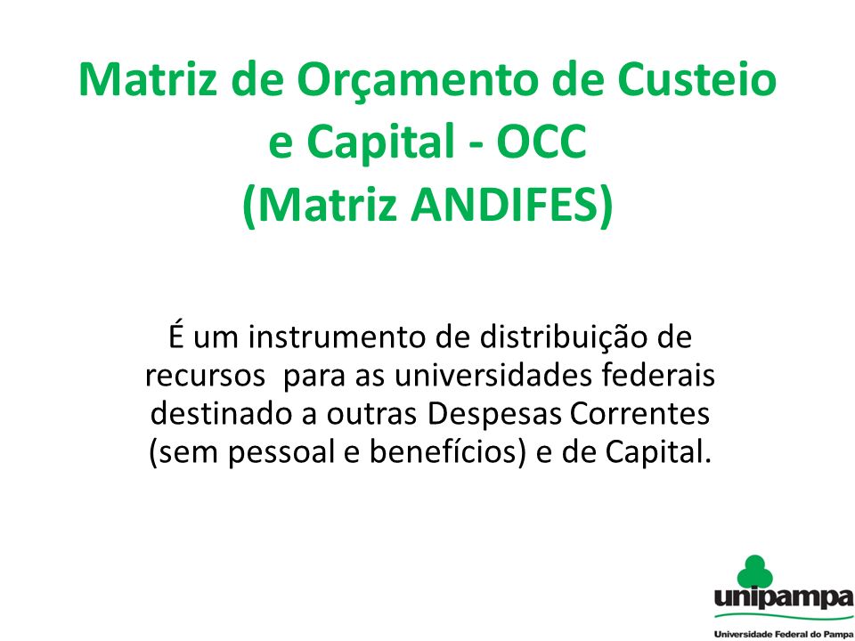 Matriz de Orçamento de Custeio e Capital - OCC (Matriz ANDIFES)