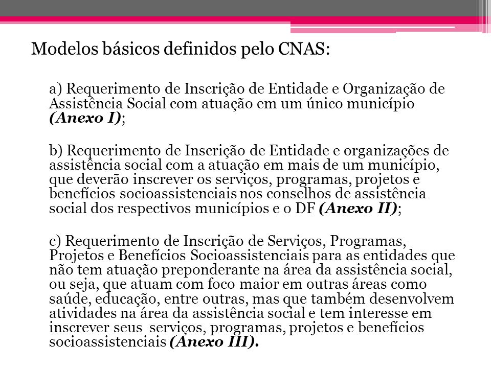 Modelos básicos definidos pelo CNAS: