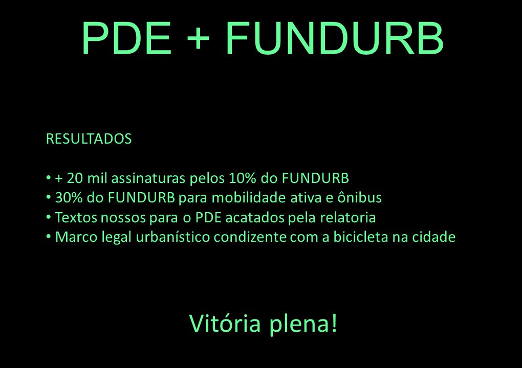 PDE + FUNDURB Vitória plena! RESULTADOS