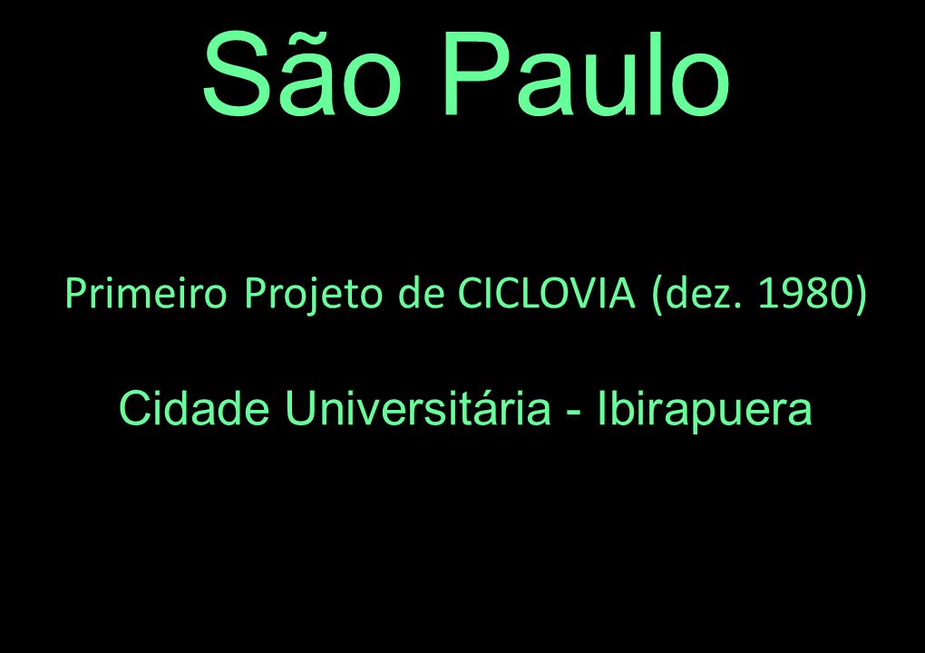 São Paulo Primeiro Projeto de CICLOVIA (dez. 1980)