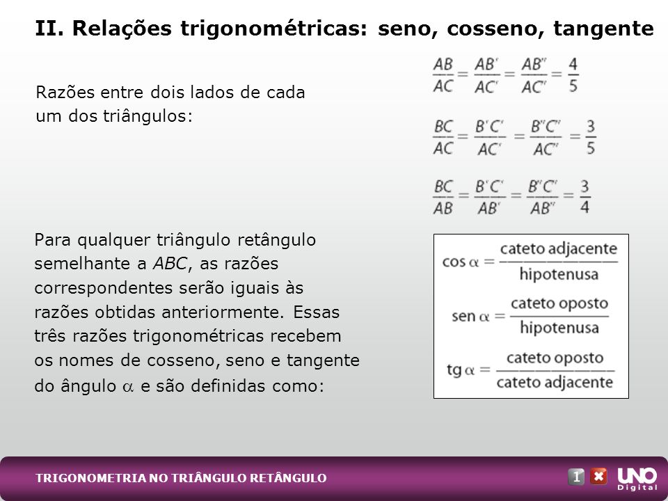 II. Relações trigonométricas: seno, cosseno, tangente