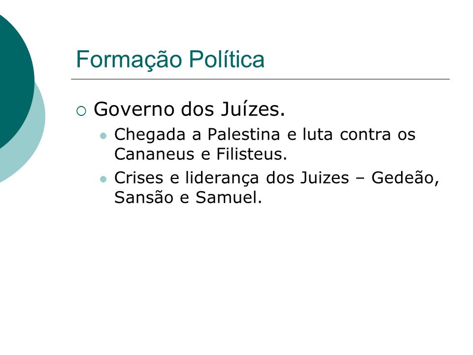 Formação Política Governo dos Juízes.