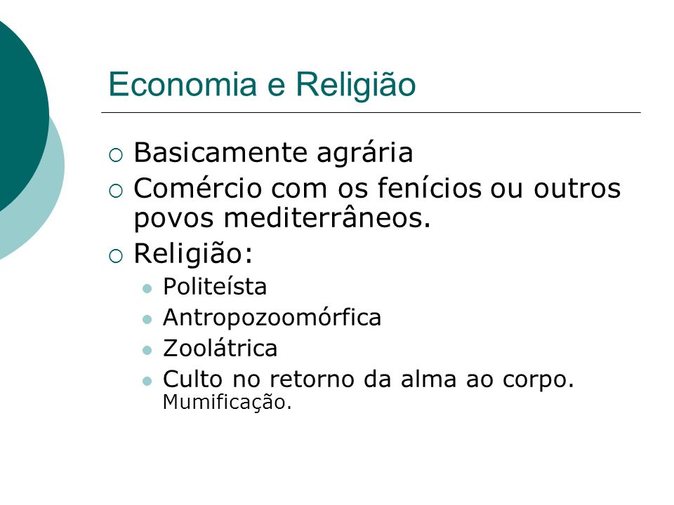 Economia e Religião Basicamente agrária