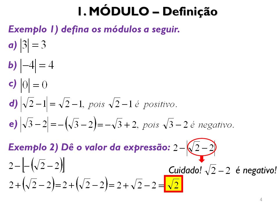 1. MÓDULO – Definição Exemplo 1) defina os módulos a seguir. a) b) c)