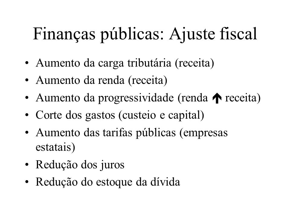 Finanças públicas: Ajuste fiscal
