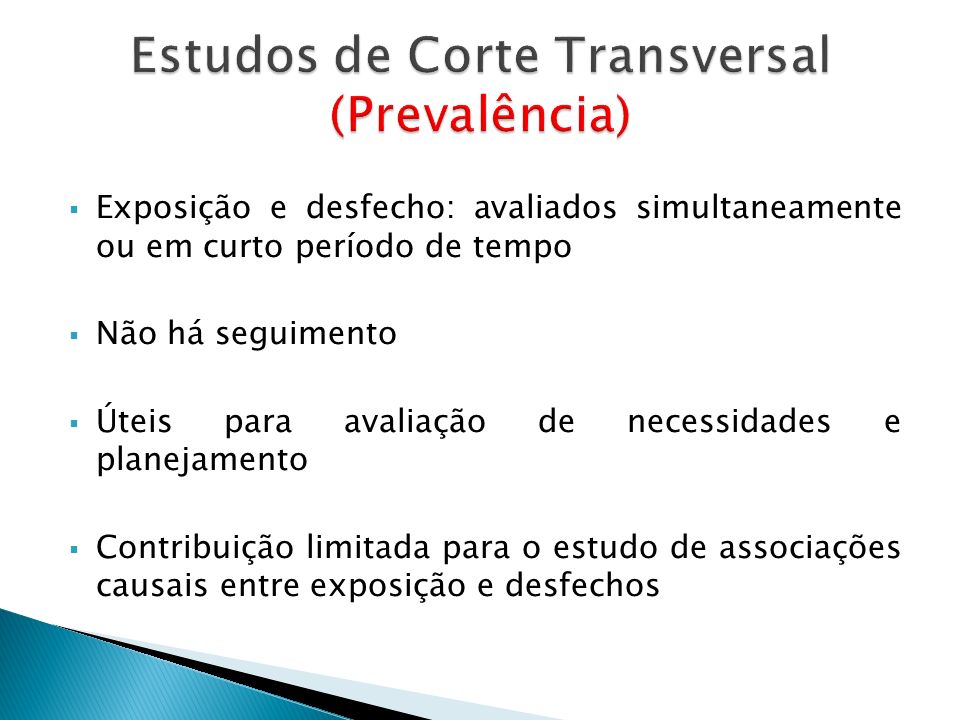 Estudos de Corte Transversal (Prevalência)