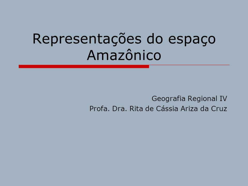 Representações do espaço Amazônico