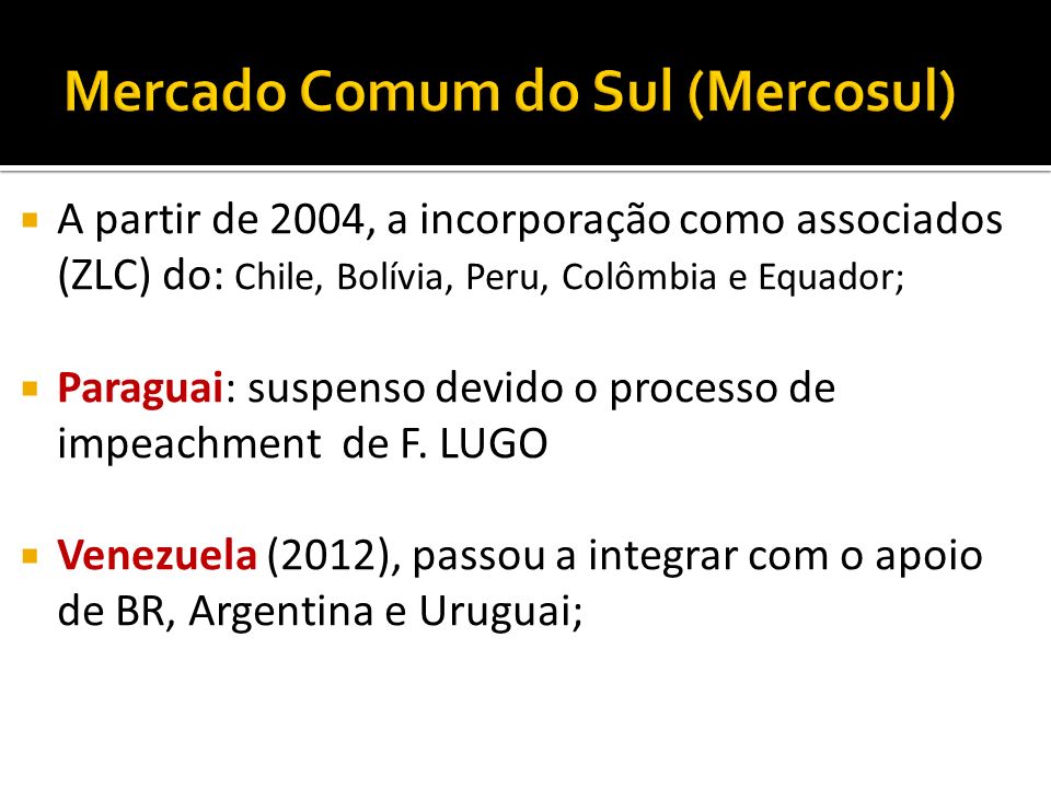 Mercado Comum do Sul (Mercosul)