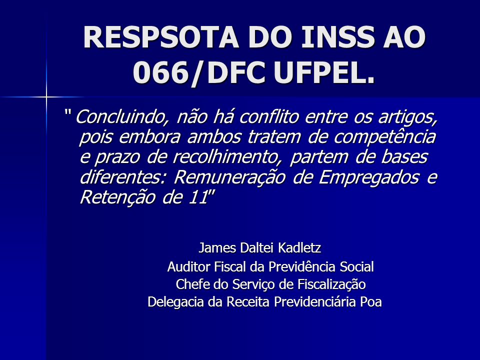 RESPSOTA DO INSS AO 066/DFC UFPEL.