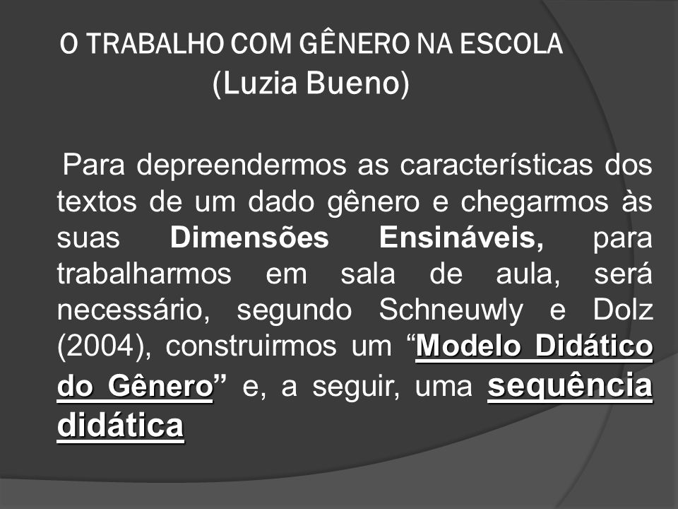 O TRABALHO COM GÊNERO NA ESCOLA (Luzia Bueno)
