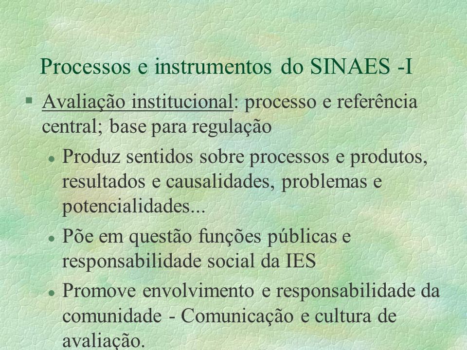 Processos e instrumentos do SINAES -I