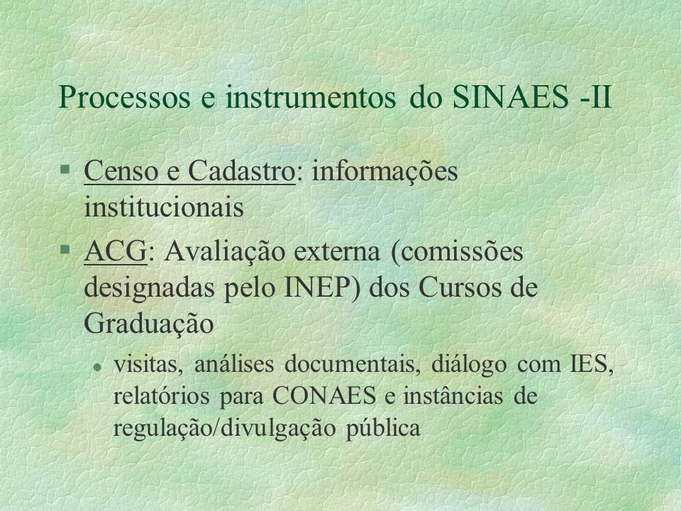 Processos e instrumentos do SINAES -II