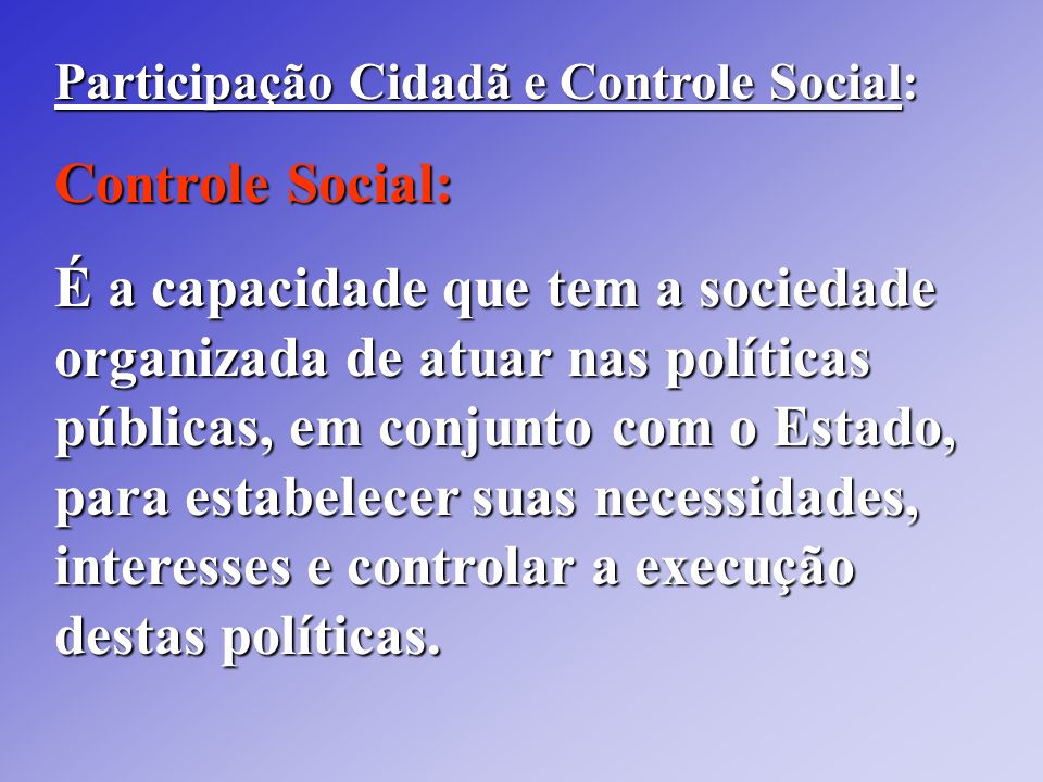 Participação Cidadã e Controle Social: