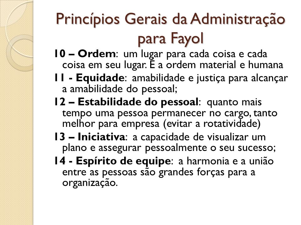 Princípios Gerais da Administração para Fayol