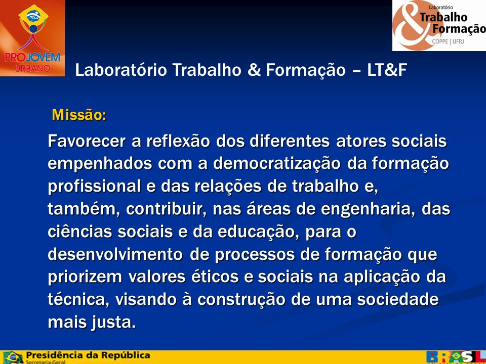 Laboratório Trabalho & Formação – LT&F