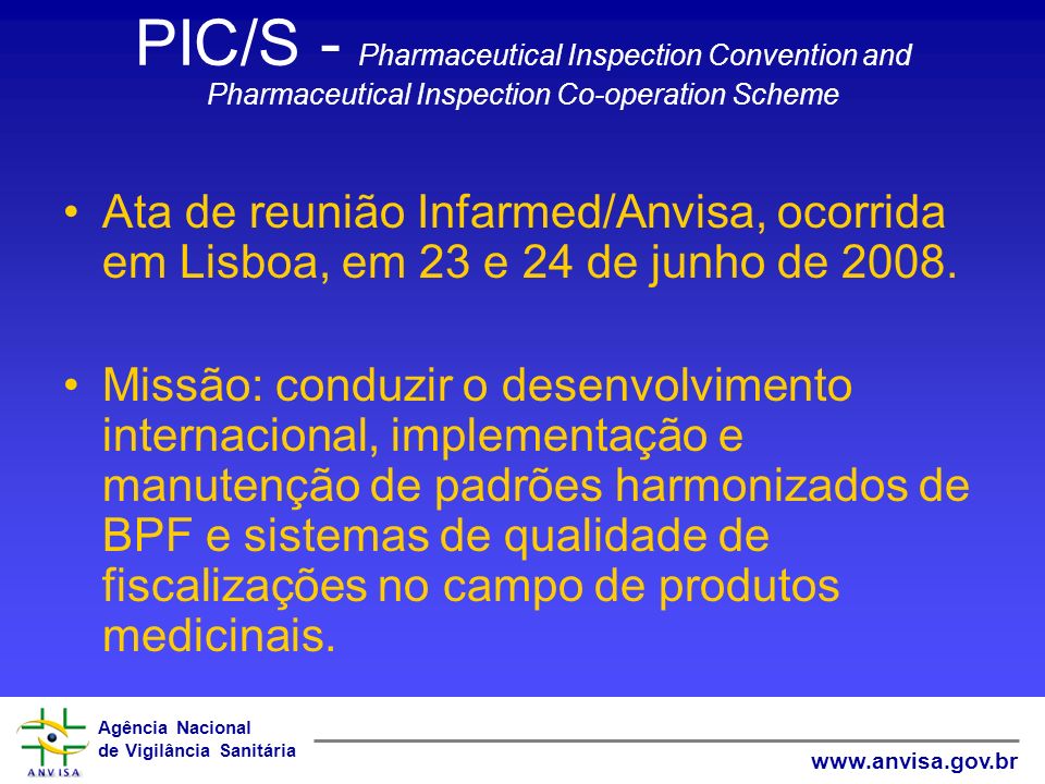PIC/S - Pharmaceutical Inspection Convention and Pharmaceutical Inspection Co-operation Scheme